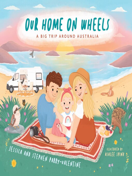 Title details for Our Home on Wheels by Jessica and Stephen Parry-Valentine - Available